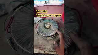 Toroidal Transformer repair reels transformers [upl. by Eanod]