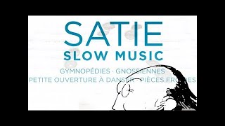 Erik Satie Slow Music Full Album [upl. by Akkire]