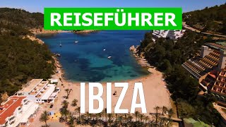 Ibiza Urlaub  Natur Sehenswürdigkeiten Schöne Orte  4k Video  Spanien Ibiza was zu sehen [upl. by Schroer]