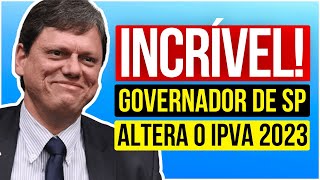 FANTÁSTICO GOVERNADOR TARCISIO ALTERA O IPVA DE 2023 carros auto pcd [upl. by Eilram]