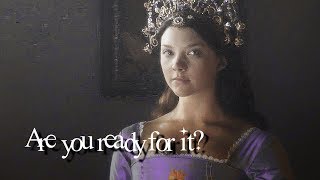 Anne BoleynHenry VIII  Ready for it  The Tudors [upl. by Dimitri]