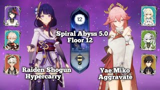 C3 Raiden Shogun Hypercarry amp C0 Yae Miko Aggravate  Spiral Abyss 50 Floor 12  Genshin Impact [upl. by Falkner]