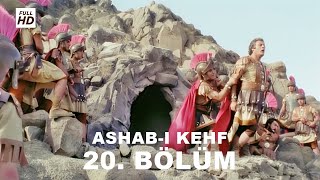 ASHABI KEHF 20 BÖLÜM FULL HD YEDİ UYURLAR [upl. by Wennerholn4]