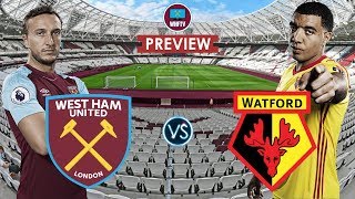 West Ham Vs Watford  BIG MATCH PREVIEW  5 Wins In A Row [upl. by Darwin469]