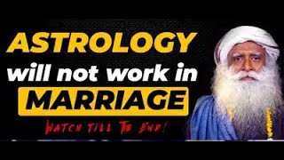 Horoscope matchmaking and astrology necessary for marriage Sadhguru [upl. by Ettenal199]