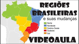 Regiões Brasileiras  Mudanças nas divisões [upl. by Evaleen]