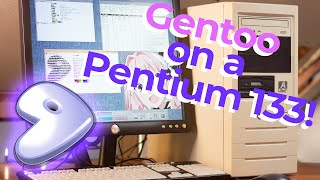 Gentoo Linux on a 133Mhz Pentium feat Linux 6 and NsCDE Again  WGEX [upl. by Munson]