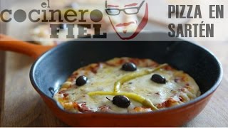 PIZZA EN SARTÉN RECETA [upl. by Ettinger727]