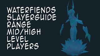 RS3 Runescape waterfiends medhigh level slayer guide 2014 EOC RANGE [upl. by Salkin]