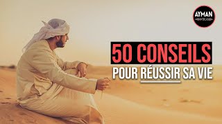 50 PRÉCIEUX CONSEILS DE VIE POUR RÉUSSIR [upl. by Cavanagh]