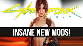 Cyberpunk 2077 Mods Just Got to an INSANE New Level [upl. by Meyeroff]