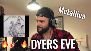 DYERS EVE  METALLICA REACTION [upl. by Ativel147]