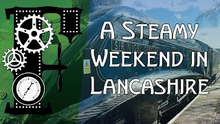 A Steamy Weekend in Lancashire [upl. by Manton]