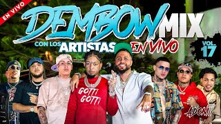 DEMBOW MIX VOL 17 🎤 LOS ARTISTAS CANTANDO EN VIVO  MEZCLADO POR DJ ADONI  LOS DEMBOW MAS PEGADO [upl. by Nibot]