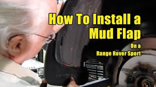 Install Mud Flaps on a Range Rover Sport [upl. by Yojenitsirk]