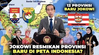 12 PROVINSI BARU INDONESIA DIRESMIKAN Dulunya Cuma 38 Akan Jadi 50 Provinsi Ini Daftarnya [upl. by Kristofer875]