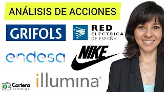 ANÁLISIS TÉCNICO DE ACCIONES GRIFOLS ENDESA RED ELÉCTRICA NIKE e ILLUMINA [upl. by Refinney]