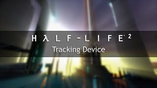 HalfLife 2 OST — Tracking Device Extended [upl. by Angle157]