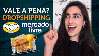 DROPSHIPPING NO MERCADO LIVRE em 2024  VALE A PENA Qual a minha opinião  GOODDS [upl. by Gaeta478]