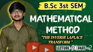 The Inverse Laplace transform by rohit sir BSc 3rd semester mathematical method part 2 L9 by rohit [upl. by Dnartreb]