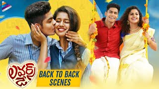 Lovers Day Telugu Full Movie Back To Back Best Scenes  Priya Prakash Varrier  Noorin  Roshan [upl. by Aronos914]