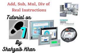 Simatic Manager Step 7  Tutorial 17  Add Sub Mul Div of Real Instructions [upl. by Nahtanaoj]