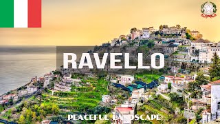 RavelloItaly 4K  Amazing Beautiful Nature Scenery with Peaceful Relaxing Music  4K Drone Footage [upl. by Woodward]