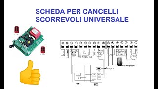 SCHEDA UNIVERSALE CANCELLO COLLEGAMENTI E CONFIGURAZIONE [upl. by Lantha]