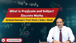 What is Predicate and Subject  Discrete Maths  Arshad Hameed  Trick Stats [upl. by Nnave]