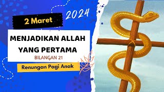 Renungan Pagi Anak 2024  2 Maret [upl. by Aicilif884]