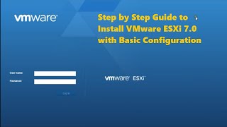 VMware ESXi 70 Installation and Basic Configuration Step by Step [upl. by Maribeth]