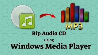 How to rip Audio CD to MP3 using Windows Media Player Tutorial [upl. by Eiloj]