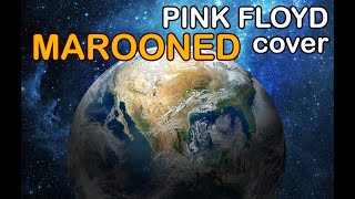 Marooned  Pink Floyd cover [upl. by Toole]