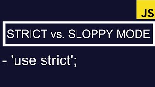 JavaScript Tutorial  Strict vs Sloppy Mode [upl. by Ellehcit88]