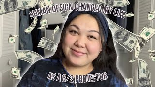 How Human Design Changed My Life  62 Projector [upl. by Bixby]