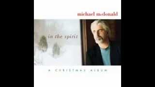 Michael Mcdonald  White Christmas  Winter Wonderland [upl. by Enelyar624]