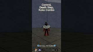 ControlKokoDeath Step Combo Blox Fruits shorts gaming roblox bloxfruits bloxfruitscombo [upl. by Persson]