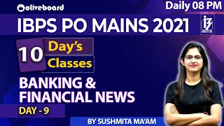 IBPS PO Mains 202122  10 Days 10 Classes  Banking amp Financial News  Day  9  Sushmita Maam [upl. by Shenan207]