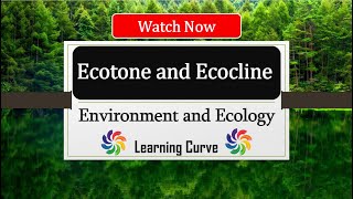 What is Ecotone and Ecocline  Environment and Ecology for ias pcs etc [upl. by Leunamesoj124]