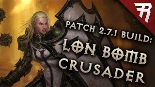 Diablo 3 277 Crusader Build LoN Bombardment Season 30 Guide [upl. by Rhody]