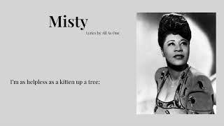 Misty  Ella Fitzgerald Lyrics [upl. by Emelen]