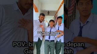 BILA LALU DEPAN GANGSTER SEKOLAH 😂 comedy [upl. by Neelyhtak]