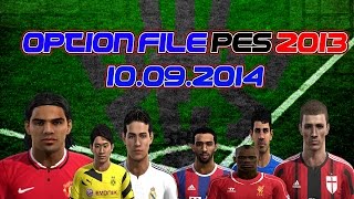 New Option file PES 2013 DOWNLOAD 100914 20142015 [upl. by Enirehtahc]