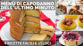 MENÙ DI CAPODANNO DELLULTIMO MINUTO 4 ricette facili e veloci [upl. by Weinert]