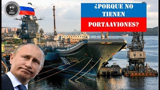 ¿Por qué Rusia no tiene portaaviones [upl. by Klos]