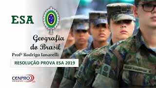 ESA Sargento Exército – Resolução Prova 2019 – GEOGRAFIA BRASIL Profº Rodrigo – CENPRO concursos [upl. by Roley]