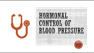 Hormonal Control of Blood Pressure [upl. by Fitzger]