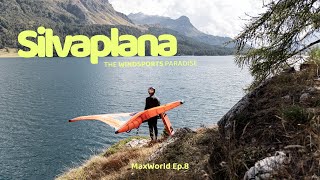 SILVAPLANA  The Windsports Paradise  MaxWorld Ep8  Maxime Chabloz [upl. by Beare]