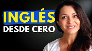 Clase de Inglés para Principiantes TODO LO ESENCIAL EN UN VIDEO  Aprende Inglés desde Cero [upl. by Guidotti]