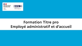 Titre pro Employé administratif et daccueil [upl. by Amitak]